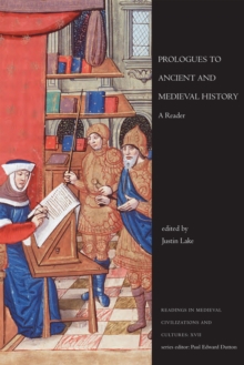 Prologues to Ancient and Medieval History : A Reader, Paperback / softback Book Prologues to Ancient and Medieval History : A Reader, Paperback / softback Book