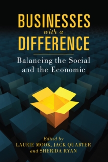 Businesses with a Difference : Balancing the Social and the Economic, Paperback / softback Book Businesses with a Difference : Balancing the Social and the Economic, Paperback / softback Book
