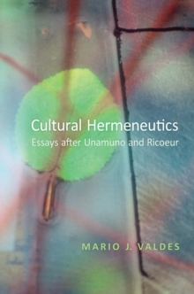 Cultural Hermeneutics : Essays after Unamuno and Ricoeur