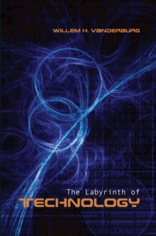 The Labyrinth of Technology : A Preventive Technology and Economic Strategy as a Way Out