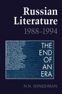 Russian Literature, 1988-1994 : The End of an Era