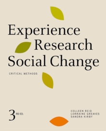 Experience Research Social Change : Critical Methods, Hardback Book Experience Research Social Change : Critical Methods, Hardback Book