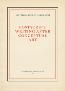 Postscript : Writing After Conceptual Art, Hardback Book Postscript : Writing After Conceptual Art, Hardback Book