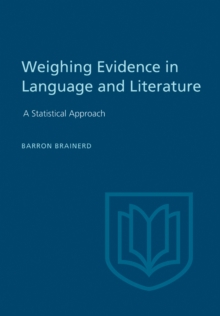 Weighting Evidence in Language and Literature : A Statistical Approach