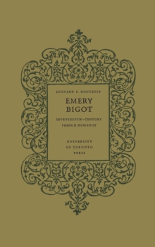 Emery Bigot : Seventeenth-Century French Humanist