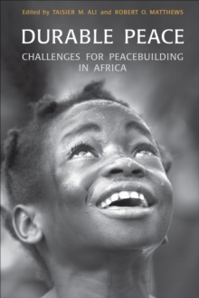 Durable Peace : Challenges for Peacebuilding in Africa