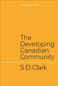 The Developing Canadian Community : Second Edition