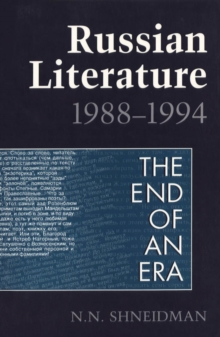 Russian Literature, 1988-1994 : The End of an Era