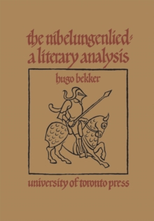 The Nibelungenlied : A Literary Analysis