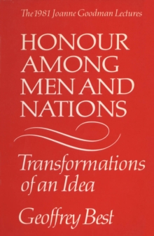 Honour Among Men and Nations : Transformations of an idea