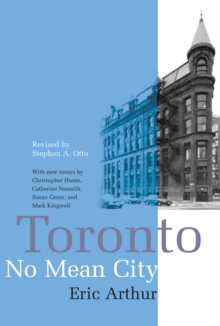 Toronto, No Mean City : Third Edition, Revised