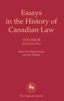 Essays in the History of Canadian Law : Nova Scotia