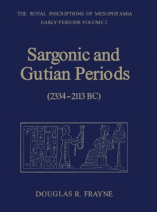 Sargonic and Gutian Periods (2234-2113 BC)