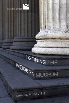 Defining the Modern Museum : A Case Study of the Challenges of Exchange