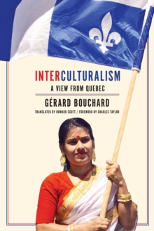 Interculturalism : A View from Quebec