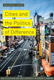 Cities and the Politics of Difference : Multiculturalism and Diversity in Urban Planning