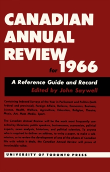 Canadian Annual Review of Politics and Public Affairs 1966