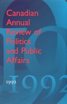 Canadian Annual Review of Politics and Public Affairs : 1992