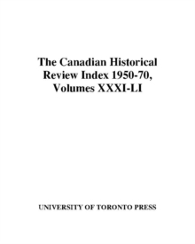 Canadian Historical Review Index 1950-70