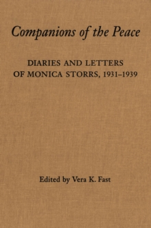 Companions of the Peace : Diaries and Letters of Monica Storrs, 1931-1939