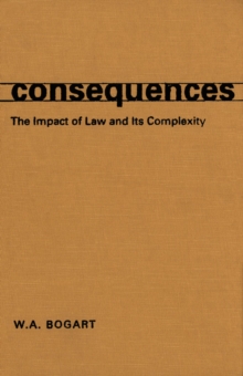 Consequences : The Impact of Law and Its Complexity