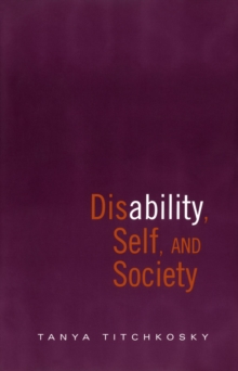 Disability, Self, and Society