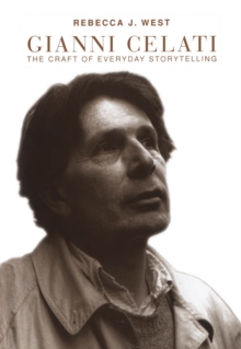 Gianni Celati : The Craft of Everyday Storytelling