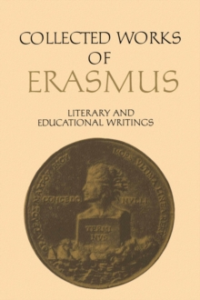 Collected Works of Erasmus : Literary and Educational Writings, 3 and 4