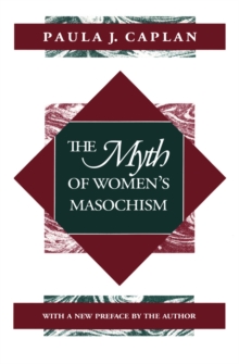 The Myth of Women's Masochism