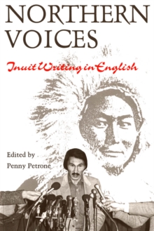 Northern Voices : Inuit Writings in English