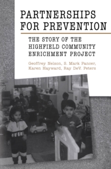 Partnerships for Prevention : The Story of the Highfield Community Enrichment Project