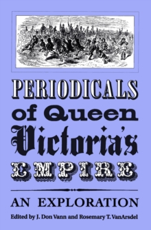 Periodicals of Queen Victoria's Empire : An Exploration