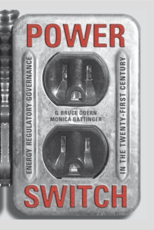 Power Switch : Energy Regulatory Governance in the Twenty-First Century