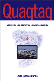 Quaqtaq : Modernity and Identity in an Inuit Community