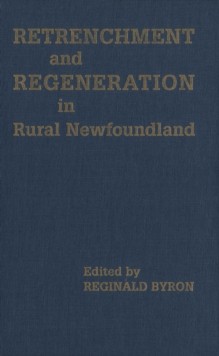 Retrenchment and Regeneration in Rural Newfoundland