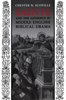 Saints and the Audience in Middle English Biblical Drama