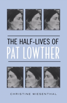 The Half-Lives of Pat Lowther