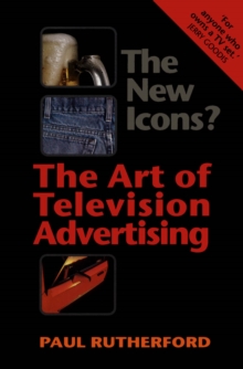 The New Icons? : The Art of Television Advertising