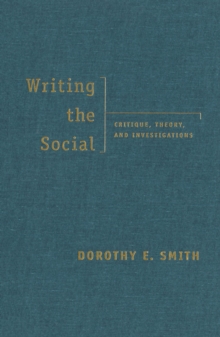 Writing the Social : Critique, Theory, and Investigations