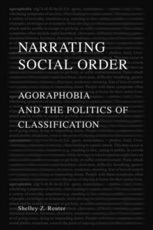 Narrating Social Order : Agoraphobia and the Politics of Classification