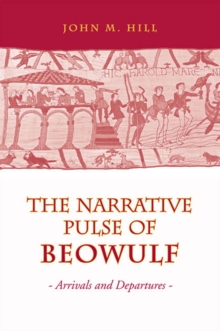 Narrative Pulse of Beowulf : Arrivals and Departures