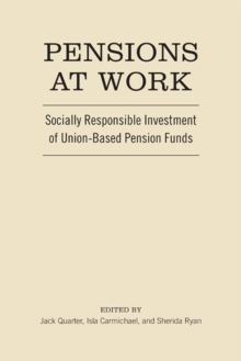 Pensions at Work : Socially Responsible Investment of Union-Based Pension Funds