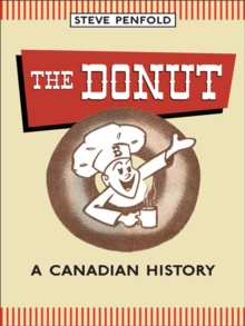 The Donut : A Canadian History