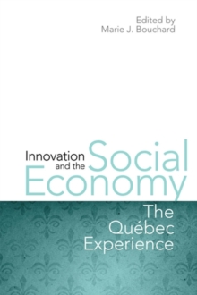 Innovation and  the Social Economy : The Quebec Experience