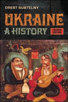 Ukraine : A History, Fourth Edition