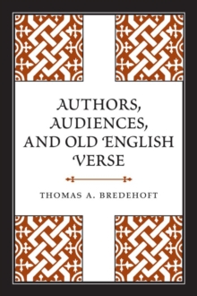 Authors, Audiences, and Old English Verse