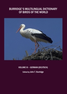 None Burridge's Multilingual Dictionary of Birds of the World : Volume III - German (Deutsch)