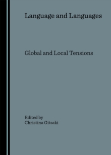 None Language and Languages : Global and Local Tensions