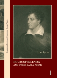 Lord Byron : The Complete Works in 13 volumes