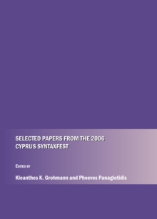 None Selected Papers from the 2006 Cyprus Syntaxfest